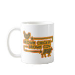 Brown Chicken Brown Cow Coffee Mugs