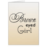 Brown Eyed Girl Greeting Cards