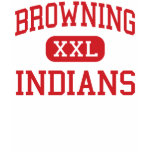 Browning - Indians - High - Browning Montana t-shirts