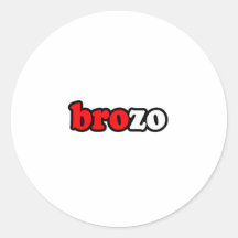 BROZO ROUND STICKER