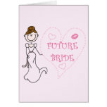 Brunette Future Bride Tshirts and Gifts Card