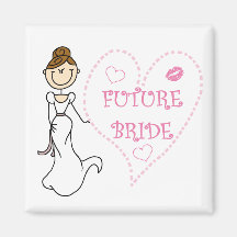 Brunette Future Bride Tshirts and Gifts Magnet
