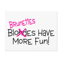 Brunettes Have More Fun Post Cards