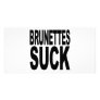 Brunettes Suck Personalized Photo Card