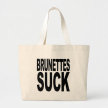 Brunettes Suck Tote Bags