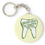 Brush Often for Healthy Teeth keychains