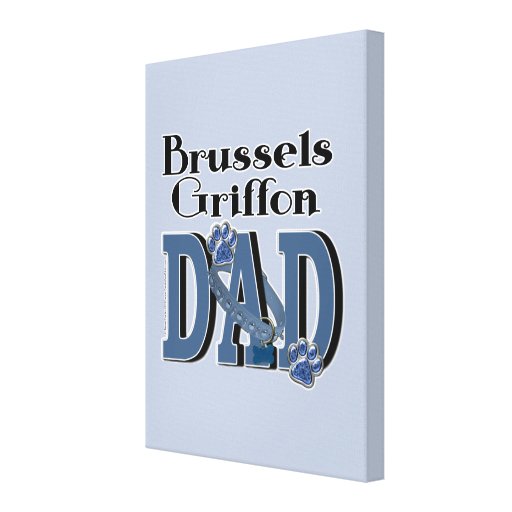 Brussels Griffon DAD Canvas Prints