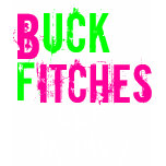 BUCK FITCHES, GET MONEY t-shirts