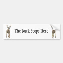 Buck Stops Here Bumper Sticker
