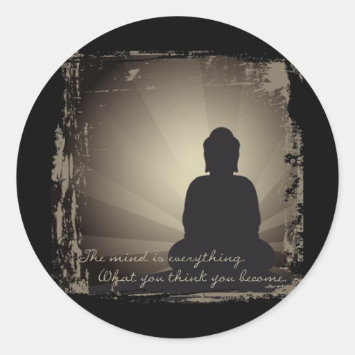 Buddha Mind Is Everything Round Stickers