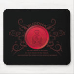 Buddha Present Moment mousepads