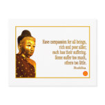 Buddha Quote ~ Have Compassion postcards