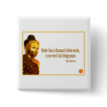 Buddha Quote ~ One Word That Brings Peace buttons