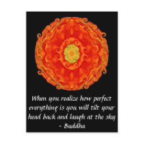 Buddha Quote - When you realise how perfect....... Postcards