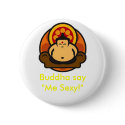 Buddha say "Me Sexy!" buttons