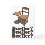 Bueller? Bueller? Bueller? cards