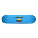 Buen Viaje - Good Trip in Colombian - Vacations Custom Skate Board