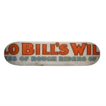 Buffalo Bill's Wild West Show Skateboard Deck