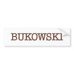 Bukowski Bumper Stickers