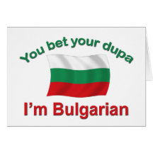 Bulgarian Dupa (with flag) Greeting Cards