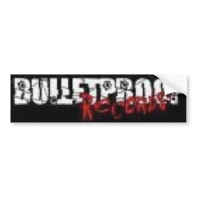 BULLETPROOF RECORDS Bumper Sticker by BULLETPROOFNJ