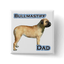Bullmastiff Dad 4 - Button