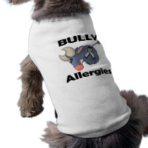 BULLy Allergies Dog Tshirt