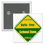 Bully - Free School Zone Pins
