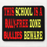 BULLY-FREE ZONE mousepads