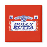Bully Kutta Fridge Magnet