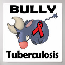 BULLy Tuberculosis Print