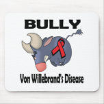 BULLy Von Willebrands Disease mousepads
