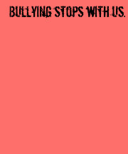 Bullying stops with us. t-shirts