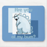 Bum Looker mousepads