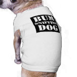 Bum Sniffing Dog pet clothing
