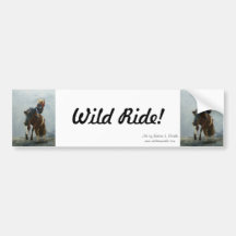 Bumper Sticker, Bronc Buster, "Wild Ride!"