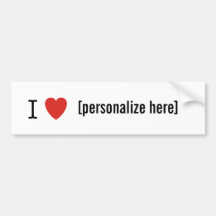 Bumper Sticker I Heart Personalise Here
