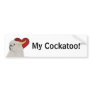 Bumper Sticker - I Love My Cockatoo!