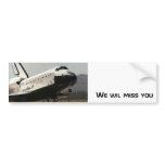 Bumper sticker - We will miss the Space Shuttle bumper stickers