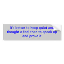 bumper sticker with slogan