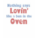 Bun in the Oven t-shirt