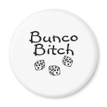 Bunco Bitch Black magnets
