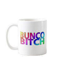 Bunco Bitch Colour Coffee Mug