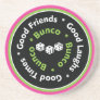 bunco good friends beverage coaster