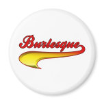 Burlesque 2 magnets