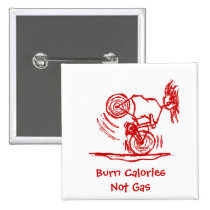 Burn Calories - Not Gas! buttons