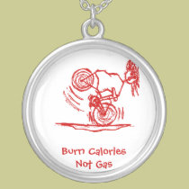 Burn Calories - Not Gas! necklaces