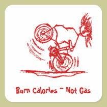 Burn Calories - Not Gas! stickers