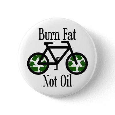 Burn Fat Not Oil Buttons by eventfulcards
