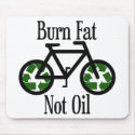 Burn Fat Not Oil mousepads